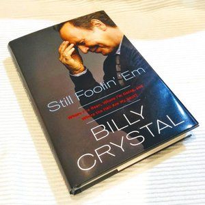 "Still Foolin' 'Em" by Billy Crystal Hardcover New